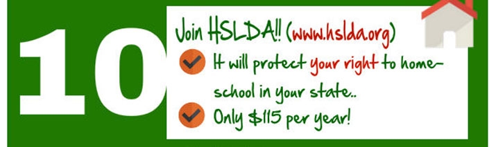 Join HSLDA! It will protect your right to homeschool in your state.