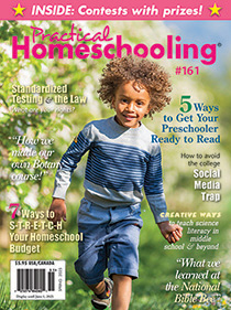 Current issue of Practical Homeschooling magazine